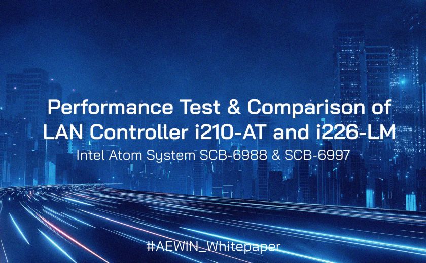 Performance Test & Comparison of LAN Controller i210-AT and i226-LM