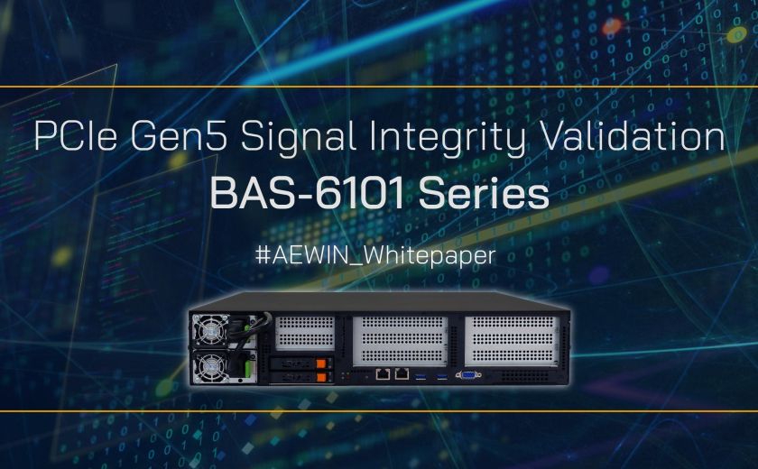 PCIe Gen5 信號完整性驗證：BAS-6101 系列