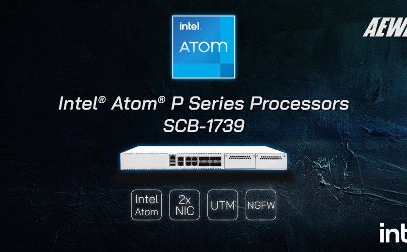 AEWIN announces SCB-1739 powered by Intel Atom P Series Processor