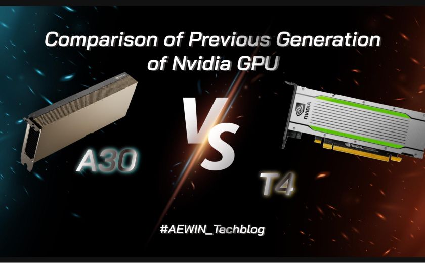 Nvidia GPU A30 與 T4 的前一代比較